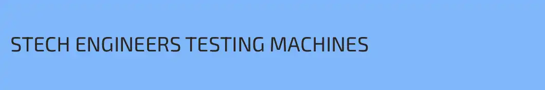 STECH ENGINEERS TESTING MACHINES